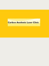 Cariboo Aesthetic Laser Clinic - 402 Borland street Williams Lake, Bc, V2G 1R7, 