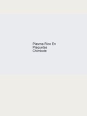 Plasma Rico En Plaquetas Chimbote - JR BALTA 1085 - 2º Piso Chimbote 2nd floor, Chimbote, 051, 