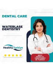 WaterLase Dentistry - Healthy Türkiye