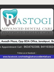 RASTOGI Advanced Dental Care - LG-16, Awadh Plaza, Opposite B.D.A. Office, Janakpuri, Bareilly, Uttar Pradesh, 243001, 