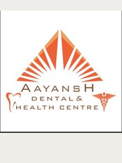 Aayansh Dental & Health Centre - House no.643, sector-37,Faridabad, Faridabad, Haryana, 121003, 