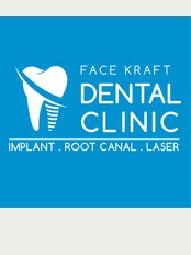 Facekraft Dental facial aesthetic clinic - FACE KRAFT Dental & Facial Aesthetic Clinic