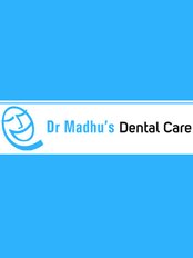 Dr Madhu's Dental Care - Dr Madhu's Dental Care, Ernakulam, Kerala, Edapally, kerala, 682024,  0
