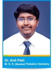 Dr Anil Patil - Dentist at Dr. Anil Patil Children's Dental Clinic