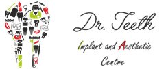 Dr.Teeth Implant and Aesthetic Centre
