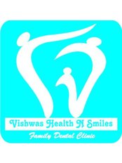 Vishwas Health N Smiles- a family dental clinic - family dental clinic 