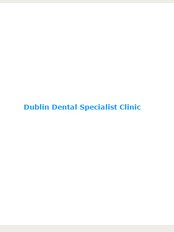 Dublin Dental Specialist Clinic - 8A Dargan Building, Heuston South Quarter, St John's Rd West(Military Rd), Dublin 8, D8, 