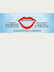 Border Dental Center - Avenida Vicente Guerrero 204, Nuevo Laredo, Tamaulipas, Nuevo Laredo, Tamaulipas, 88000, 