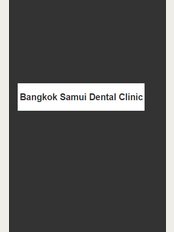 Bangkok Samui Dental Clinic - 57 Moo 3 Thaweerat Phakdee Road, Bophut Koh Samui, Suratthani, 84320, 