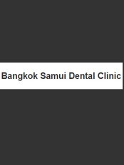 Bangkok Samui Dental Clinic - 57 Moo 3 Thaweerat Phakdee Road, Bophut Koh Samui, Suratthani, 84320,  0