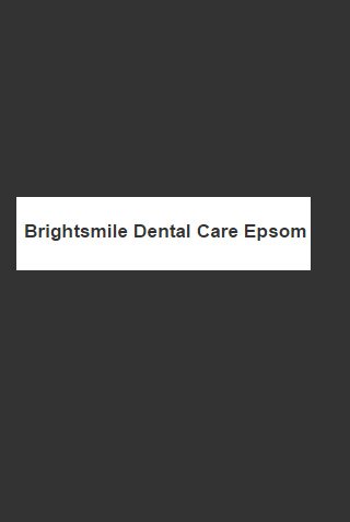 Brightsmile Dental Care Epsom