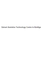 Vaivari Assistive Technology Centre in Kuldīga - Jelgavas iela 60, Kuldīga, LV3301,  0
