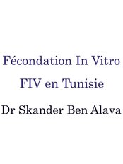 La fécondation in vitro en Tunisie, Dr Skander Ben Alaya - Fécondation in vitro en Tunisie 