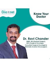 Dr Ravi Chander -  at Onconet Cancer Hospital