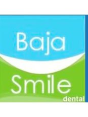Baja Smile Dental - Dental Clinic in Mexico