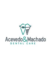 Acevedo & Machado Dental Care - Dental Clinic in Mexico